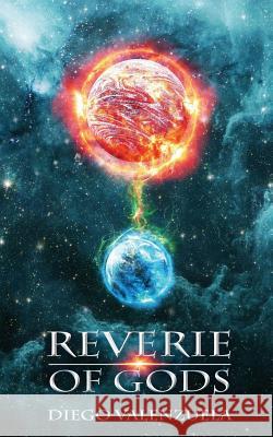 Reverie of Gods Diego Valenzuela 9781543280722