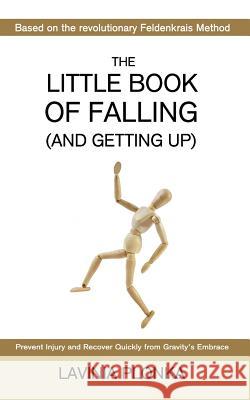 The Little Book of Falling (and Getting Up) Lavinia Plonka 9781543284683 Createspace Independent Publishing Platform