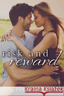 Risk and Reward Rachael Duncan 9781543288032