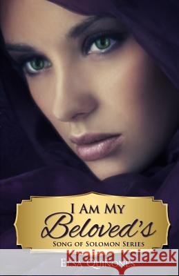 I Am My Beloved's... Elsa Quinones 9781543295320