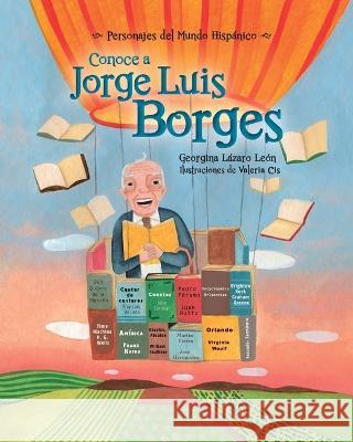 Conoce a Jorge Luis Borges Georgina L?zar Valeria Cis 9781543382280 Vista