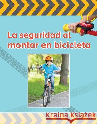 La Seguridad Al Montar Bicicleta Vhl 9781543386226 Vista / Santillana USA