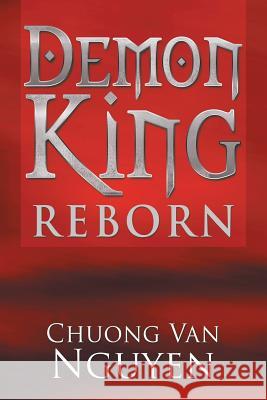 Demon King Reborn Chuong Van Nguyen 9781543400670