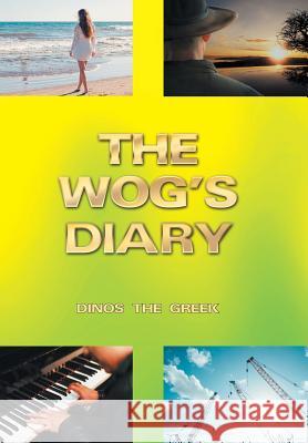 The Wog's Diary Dinos the Greek 9781543402094