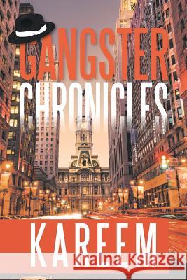 Gangster Chronicles Kareem 9781543432831