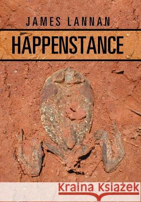 Happenstance James Lannan 9781543433920