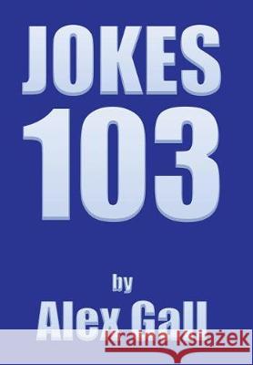 Jokes 103 Alex Gall 9781543434712