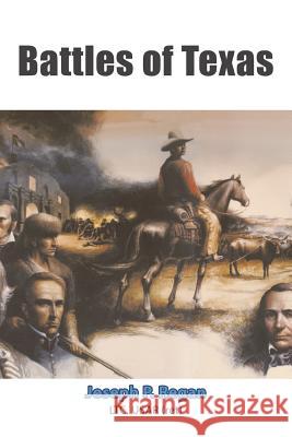 Battles of Texas Usar (Ret) Joseph P. Rega 9781543444568 Xlibris