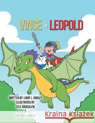 Vince & Leopold Lindy L Harley 9781543446562 Xlibris