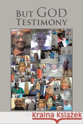 But God Testimony Margery Wolfe 9781543452549