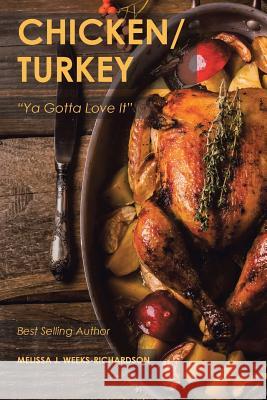 Chicken/Turkey: 