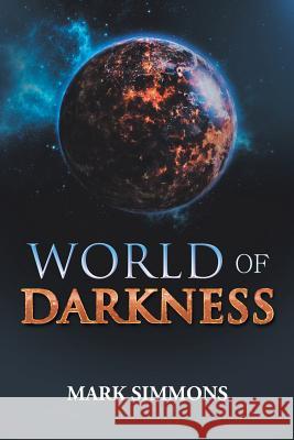 World of Darkness Mark Simmons 9781543456400 Xlibris