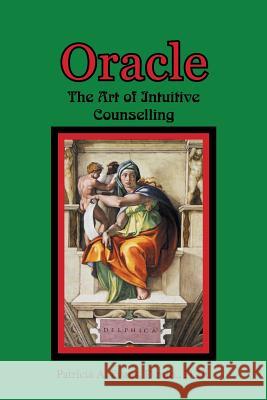 Oracle: The Art of Intuitive Counselling D. Min D. Th Evans 9781543464726 Xlibris