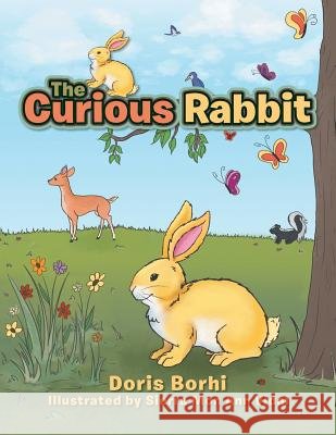 The Curious Rabbit Doris Borhi 9781543466058