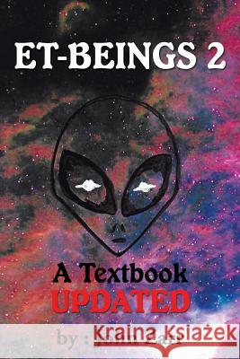 ET-Beings 2: A Textbook Updated Zarr, John 9781543467109 Xlibris