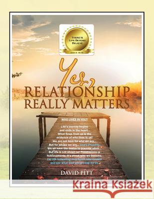 Yes, Relationship Really Matters David Pitt 9781543475890