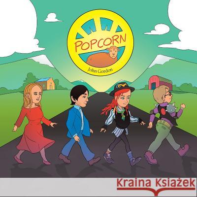 Popcorn John Gordon   9781543494150 Xlibris UK