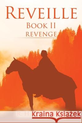 Reveille: Book Ii R. H. Va 9781543497243 Xlibris Nz