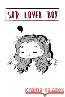 Sad Lover Boy Kros Dyck 9781543498127