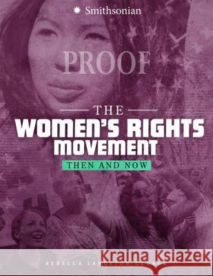 The Women's Rights Movement: Then and Now Rebecca Langston-George 9781543503906 Capstone Press
