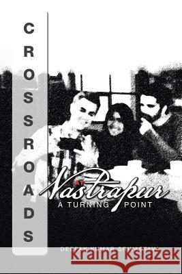 Crossroads at Vastrapur: A Turning Point Deepak Kumar Srivastava 9781543700633