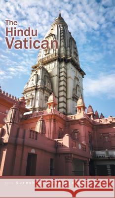 The Hindu Vatican Suresh Chandra Agarwal 9781543702378 Partridge Publishing India