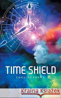 Time Shield: English Poems Jacob Isaac 9781543705485 Partridge Publishing India