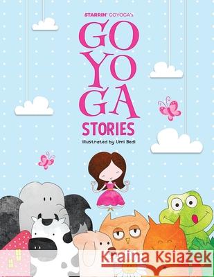 Goyoga Seher Bedi, Umi Bedi 9781543705751 Partridge Publishing India