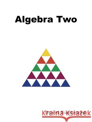 Algebra Two David Eastwood 9781543707281 Partridge Publishing India