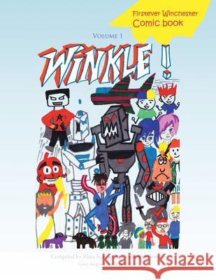 Winkle: Volume 1 Rhea Sajnani Debbiejo Miranda 9781543740523