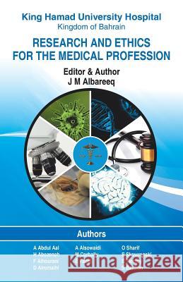 Research and Ethics for the Medical Profession J M Albareeq 9781543741032 Partridge Singapore