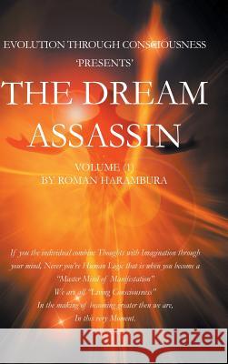 The Dream Assassin Volume (1) Roman Harambura 9781543749823