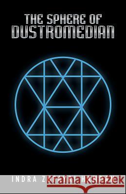 The Sphere of Dustromedian Indra Zufayri Hamdan 9781543750881 Partridge Publishing Singapore