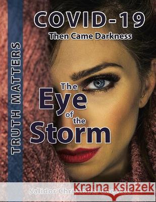 The Eye of the Storm Salidor Christoffel Coetzee 9781543759495