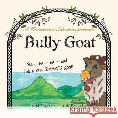 Bully Goat H N Fonseka, H W Fonseka 9781543761351