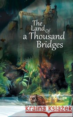 The Land of a Thousand Bridges Nana Aberdeen 9781543767087