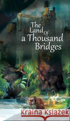 The Land of a Thousand Bridges Nana Aberdeen 9781543767100