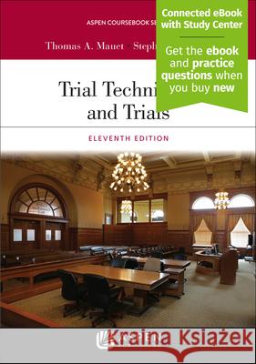 Trial Techniques and Trials: [Connected eBook with Study Center] Mauet, Thomas A. 9781543825312