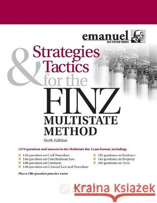 Strategies & Tactics for the Finz Multistate Method Steven Finz Alex Ruskell 9781543858532 Aspen Publishing