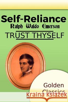 Self-Reliance Ralph Waldo Emerson Success Oceo 9781544000473 Createspace Independent Publishing Platform