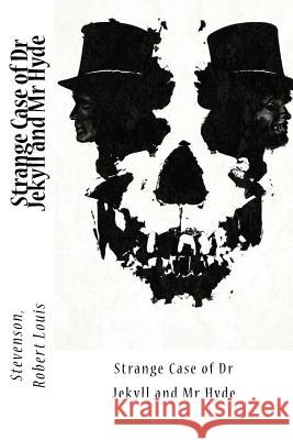 Strange Case of Dr Jekyll and MR Hyde Stevenson Rober Sir Angels 9781544029863 Createspace Independent Publishing Platform