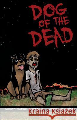 Dog of the Dead Eli Beaird Maxwell Shepard 9781544035819 Createspace Independent Publishing Platform