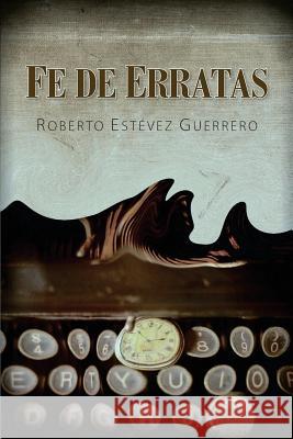 Fe de Erratas Roberto Esteve Neo Club Ediciones 9781544052243 Createspace Independent Publishing Platform