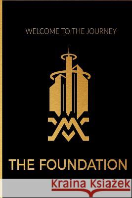 The Foundation - Hero To Zero - Level I Michael Valor 9781544053516