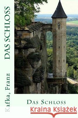 Das Schloß Sir Angels 9781544053950 Createspace Independent Publishing Platform