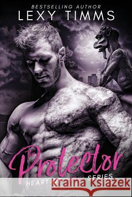 The Protector: Paranormal Gothic Romance Lexy Timms 9781544057828 Createspace Independent Publishing Platform