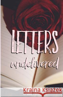 Letters Undelivered Lianne Figueroa 9781544068893 Createspace Independent Publishing Platform