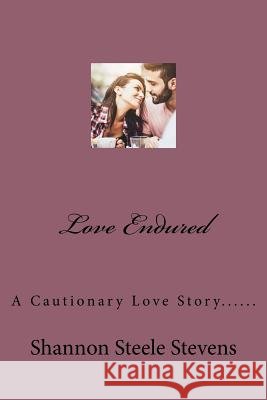 Love Endured Shannon Steel 9781544069760
