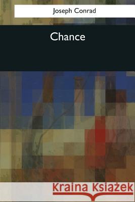 Chance Joseph Conrad 9781544077345 Createspace Independent Publishing Platform