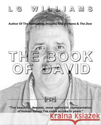 The Book Of David Williams, Lg 9781544079318 Createspace Independent Publishing Platform